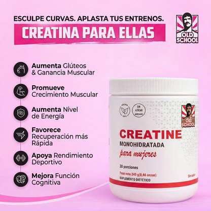 Old School Labs - Creatina Monohidratada para Mujer